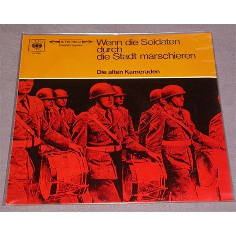 Wenn die soldaten durch die stadt marschieren by Die Alten Kameraden ...