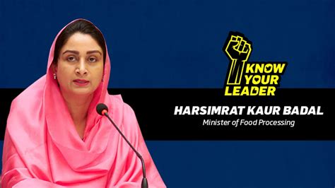 Know Your Leader Harsimrat Kaur Badal