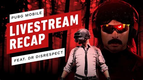 Recap Of Dr Disrespect Pubg Mobile Livestream Youtube