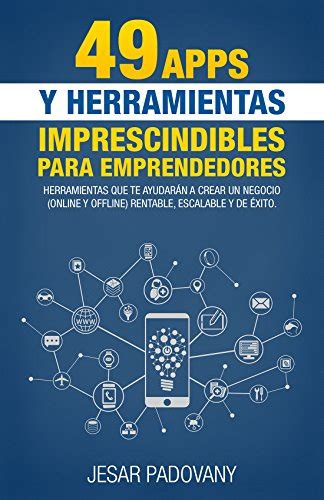 Apps Y Herramientas Imprescindibles Para Emprendedores Herram