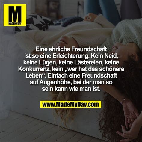 Eine Ehrliche Freundschaft Ist So Eine Erleichterung Kein Neid Keine