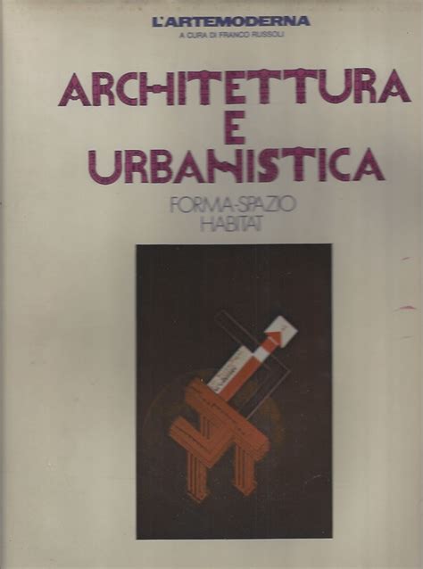 Architettura E Urbanistica Forma Spazio Habitat Architecture And