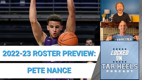 2022 23 UNC Basketball Roster Preview Pete Nance YouTube