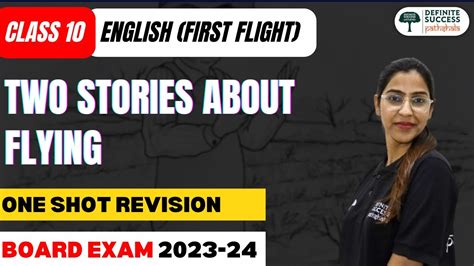 Two Stories About Flying One Shot Revision Class 10 English First