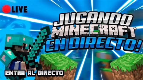 DIRECTO MINECRAFT MINECRAFT NO PREMIUM JUGANDO CON SUBS SKYWARS Y