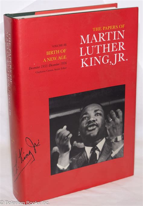 The Papers Of Martin Luther King Jr Volume 3 Birth Of A New Age