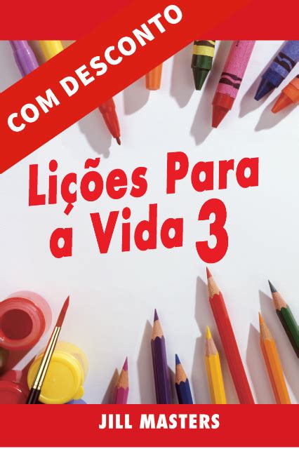 Lições Para A Vida 3 Editora PrincÍpios Reais