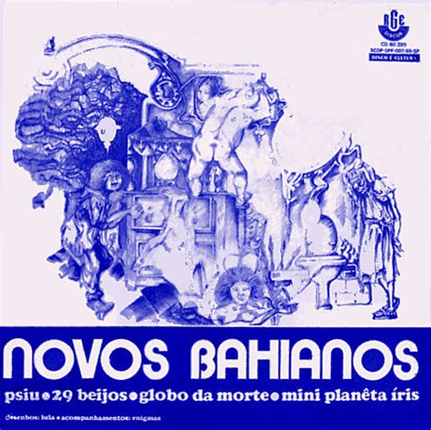 Discogr Ficas De Brasil El Lado B Os Novos Bahianos Novos Bahianos