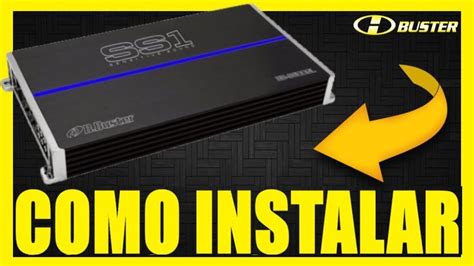 Como instalar Módulo B Buster 3600 GL SS1 3600GL Amplificador 1200 Watt