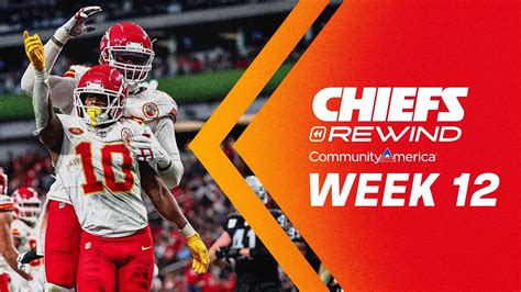 Kansas City Chiefs Vs Las Vegas Raiders Week Recap Chiefs Rewind