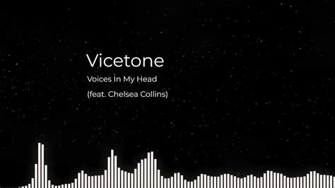 Vicetone Voices In My Head Feat Chelsea Collins Youtube