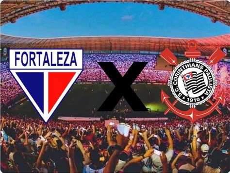 Fortaleza X Corinthians Palpite Prognóstico E Transmissão Do