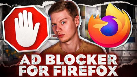 YouTube AdBlock Mozilla Chặn Quảng Cáo Hiệu Quả