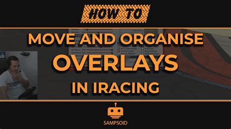 How To Move And Organise Your Overlays In Iracing Youtube