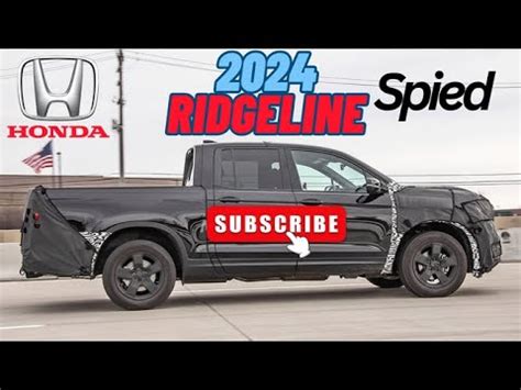 Honda Ridgeline Refresh First Look At Exterior Interior