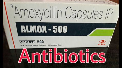 Almox Capsule Amoxicillin 500 Mg Ep 16 20112018 Amoxycillin Uses Benefits Side Effects Youtube