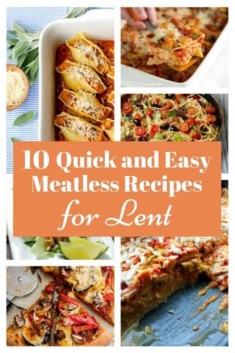 10 Quick And Easy Meatless Recipes For Lent The Budget Diet