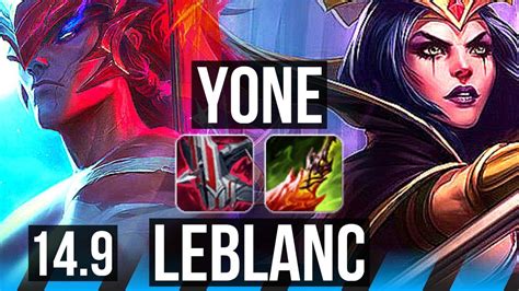 Yone Vs Leblanc Mid 8 Solo Kills 45k Dmg Legendary 1534 700