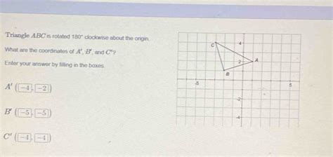 Solved Triangle Abc Is Rotated Clockwise About The Origin What