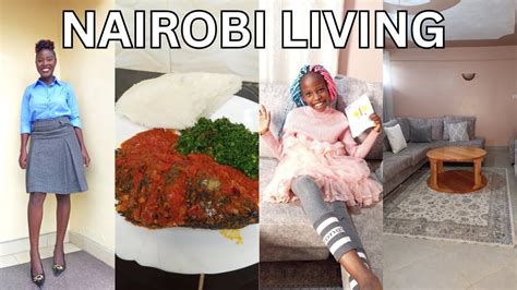 A Very Cutesy And Demure Weekly Vlog Nairobi Living Vlog Kenya