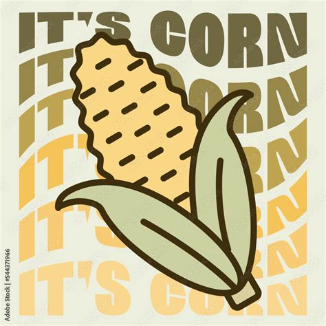 Funny cute corn. It's corn. Corn design. t-shirt corn design. corn icon ...