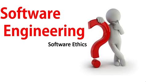 Software Engineering Software Ethics Youtube