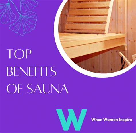 The Health Benefits Of Sauna Use Regularly When Women Inspire