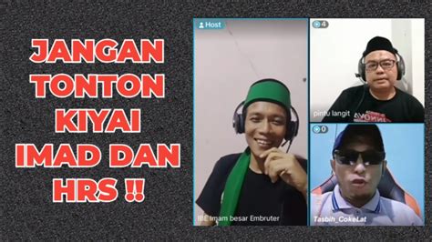 JANGAN TONTON KIYAI IMAD DAN HRS MAHESA AL BANTANI YouTube