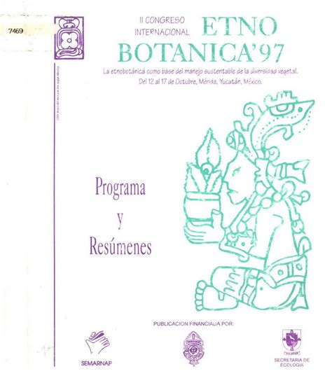 II Congreso internacional etno botánica 97 la etnobotánica como base