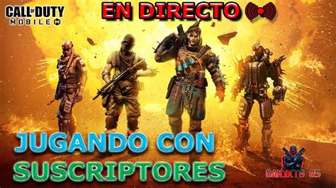 JUGANDO CON SUSCRIPTORES EN DIRECTO YouTube