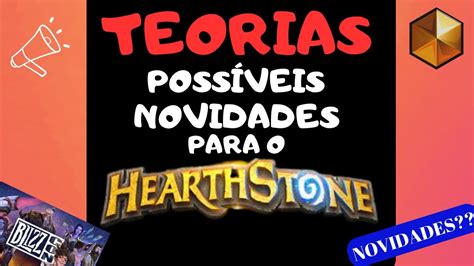 O QUE VAI TER DE NOVIDADE NA BLIZZCON PARA O HEARTHSTONE TEORIA