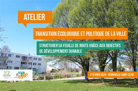 Atelier Transition Cologique Et Politique De La Ville Structurer