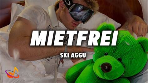 SKI AGGU MIETFREI Lyrics YouTube