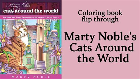 Marty Noble S Cats Around The World Coloring Book Flip Through