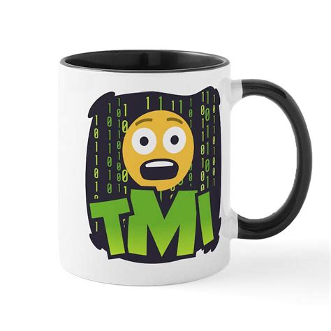 Cafepress Emoji Tmi 11 Oz Ceramic Mug Novelty Coffee Tea Cup