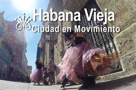 Mirando Mi Habana Festival Danzario En Calles De La Habana