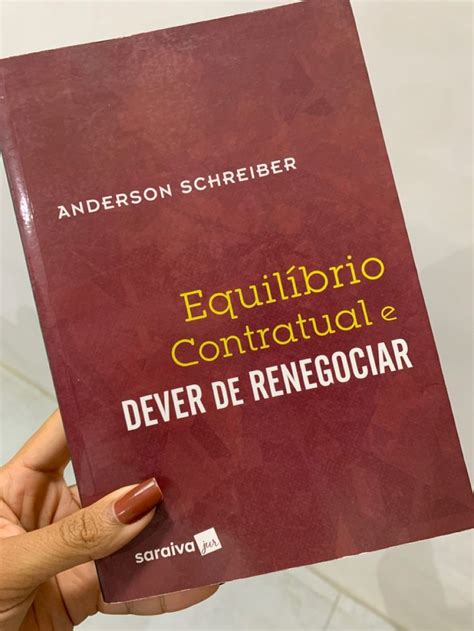 Equilíbrio Contratual e Dever de Renegociar em 2024 Livros de