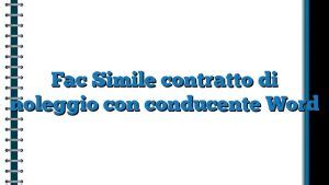 Fac Simile Contratto Di Noleggio Con Conducente Word