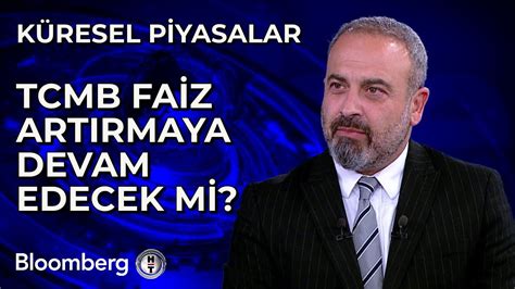 Küresel Piyasalar TCMB Faiz Artırmaya Devam Edecek mi 18 Ekim 2023