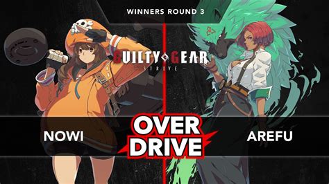 Overdrive GGST MBTL Nowi May Vs Arefu Giovanna Winners Round 3