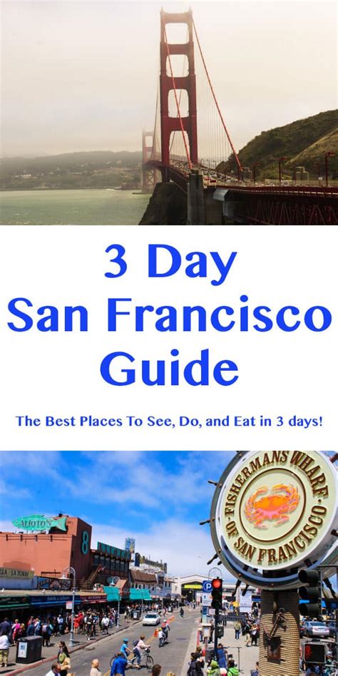 3 Day San Francisco Guide Tastefulventure