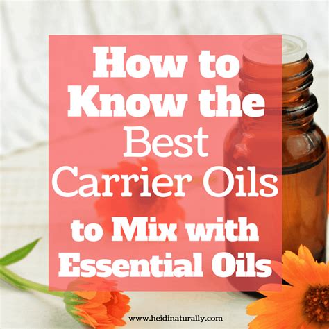 How To Know The Best Carrier Oils To Mix With Essential Oils