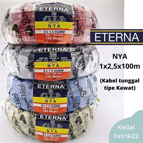 Jual Kabel Listrik Instalasi Eterna Nya X Meter Isi Tunggal