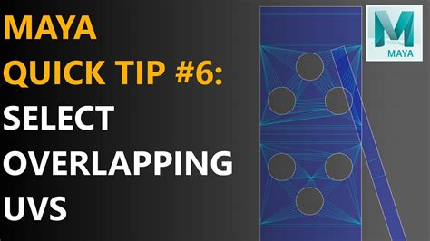 Maya Quick Tip 6 Select Overlapping UVs YouTube