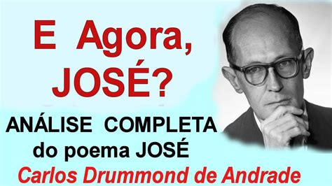 Hora Do Enem E Agora Jos An Lise Completa Do Poema Jos De Carlos