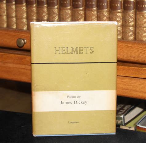 Helmets By Dickey James Near Fine Hardcover 1964 1st Edition