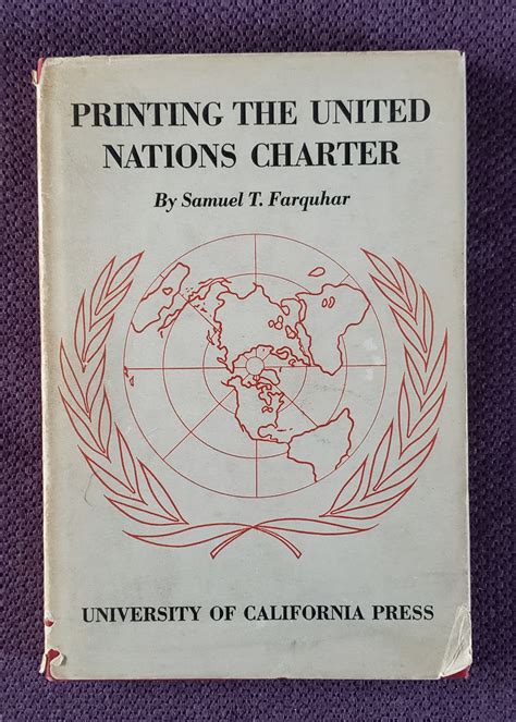 Printing The United Nations Charter By Farquhar Samuel T Thaxter