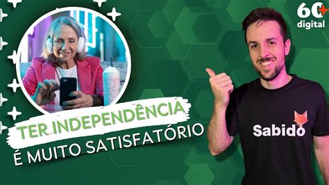 Ter Independ Ncia Muito Satisfat Rio Youtube