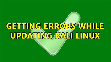 Getting Errors While Updating Kali Linux YouTube