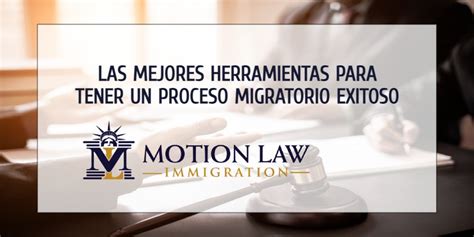 Las Mejores Herramientas Para Tener Un Proceso Migratorio Exitoso